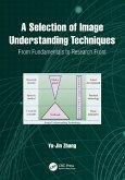 A Selection of Image Understanding Techniques A Selection of Image Understanding Techniques