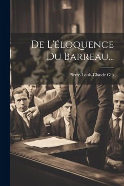Cover De L'éloquence Du Barreau...