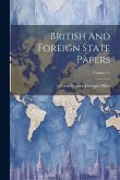 British And Foreign State Papers; Volume 11