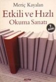 Etkili ve Hizli Okuma Sanati Etkili ve Hizli Okuma Sanati