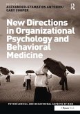 New Directions in Organizational Psychology and Behavioral Medicine New Directions in Organizational Psychology and Behavioral Medicine