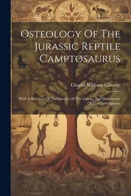 Osteology Of The Jurassic Reptile Camptosaurus