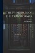 The Principles of the Transformer - Bild 1