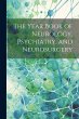 The Year Book of Neurology, Psychiatry,... - Bild 1