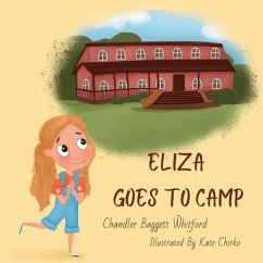 Eliza Goes To Camp: A Cragmont Story - Baggett Whitford, Chandler