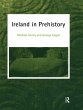 Ireland in Prehistory - Bild 1