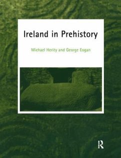 Ireland in Prehistory - Eogan, George; Herity, Michael