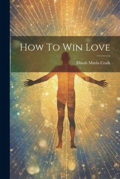 How To Win Love - Craik, Dinah Maria