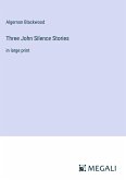 Three John Silence Stories