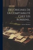 Des Origines De La Comptabilité Chez Les Romains...