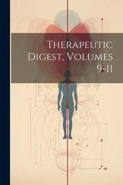 Cover Therapeutic Digest, Volumes 9-11