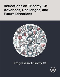 Reflections on Trisomy 13 - Li, Bob T.; Hill, Matthew; Zimmermann, Bernhard