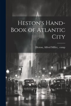 Cover Heston's Hand-book of Atlantic City