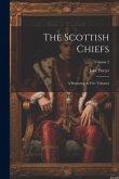 The Scottish Chiefs: A Romance. in Five Volumes; Volume 2