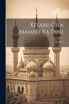 Cover Kitabu Cha Mambo Ya Dini: Kiswaheli