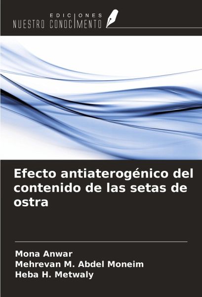 Efecto antiaterogénico del contenido de las setas de ostra Efecto antiaterogénico del contenido de las setas de ostra