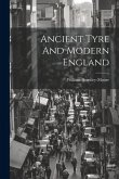 Ancient Tyre And Modern England