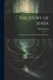 The Story of Sensa: An Interpretation of the Idyll of the White Lotus