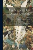 Les Mille Et Un Quart-D'heure: Contes Tartares; Volume 2