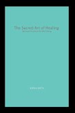 The Sacred Art of Healing