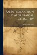 An Introduction To Algebraical Geometry - Bild 1