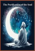 The Purification of the Soul The Purification of the Soul
