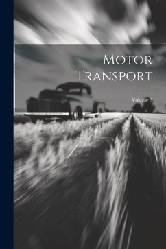 Motor Transport; Volume 3 - Anonymous