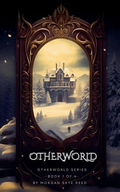 Otherworld - Reed, Morgan Skye