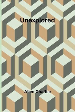 Unexplored - Chaffee, Allen