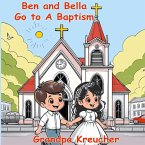 Ben and Bella Go To A Baptism