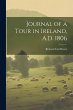 Journal of a Tour in Ireland, A.D. 1806 - Bild 1