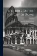 Lectures On the History of Rome: From... - Bild 1