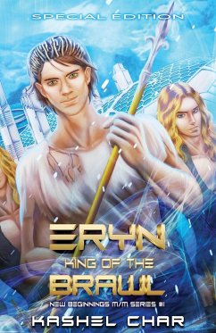 Eryn, King of the Brawl - Char, Kashel