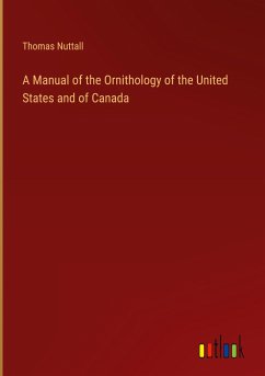 A Manual of the Ornithology of the United States and of Canada