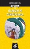 Kutalmis - Yelbegen ve Zümrüdüanka