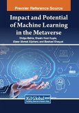 Impact and Potential of Machine Learning in the Metaverse