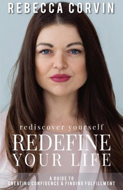 Cover Rediscover Yourself, Redefine Your Life
