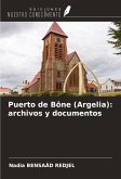 Puerto de Bône (Argelia): archivos y documentos