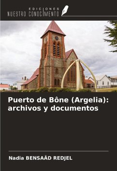 Cover Puerto de Bône (Argelia): archivos y documentos