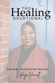 The Healing Devotional The Healing Devotional