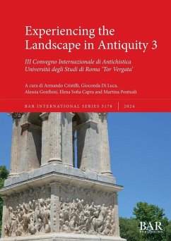 Cover Experiencing the Landscape in Antiquity 3