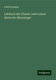 Lehrbuch der Chemie: nebst einem Abriss der Mineralogie