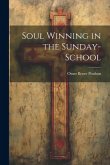 Soul Winning in the Sunday-school