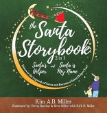 The Santa Storybook - Santa's Helper and Santa is My Name The Santa Storybook - Santa's Helper and Santa is My Name