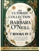 The Ultimate Collection of Barbara O'Neill The Ultimate Collection of Barbara O'Neill