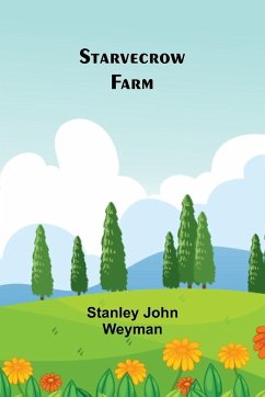 Starvecrow Farm - John Weyman, Stanley