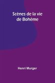 Scènes de la vie de Bohème