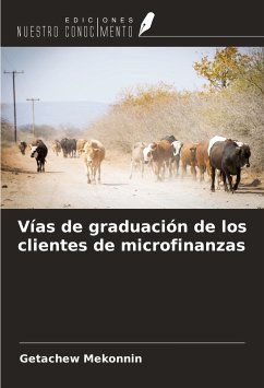 Vías de graduación de los clientes de microfinanzas - Mekonnin, Getachew