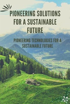 Cover Pioneering Solutions for a Sustainable Future