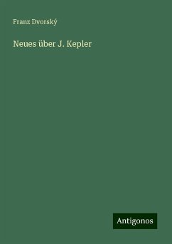 Neues über J. Kepler - Dvorský, Franz